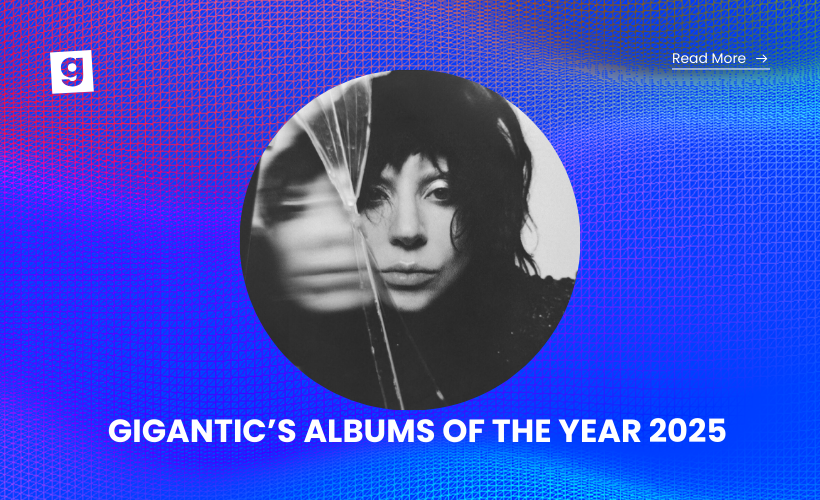 GIGANTIC'S ALBUMS OF THE YEAR 2025