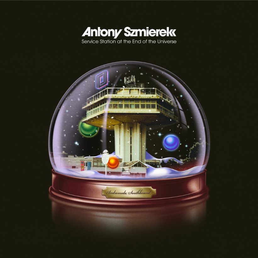 Antony Szmierek Service Station at the End of the Universe album artwork