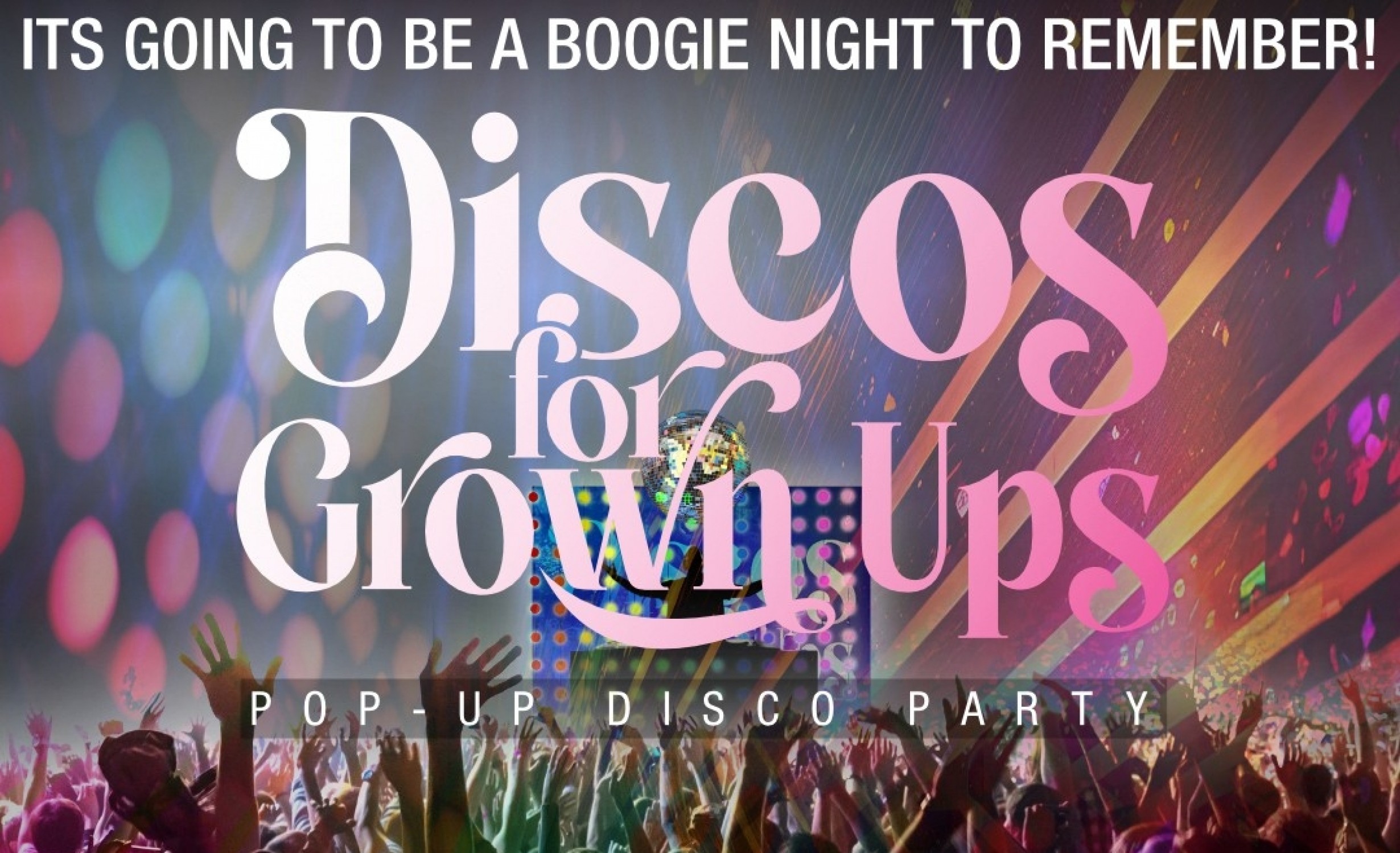 Disco For Grown Ups tickets