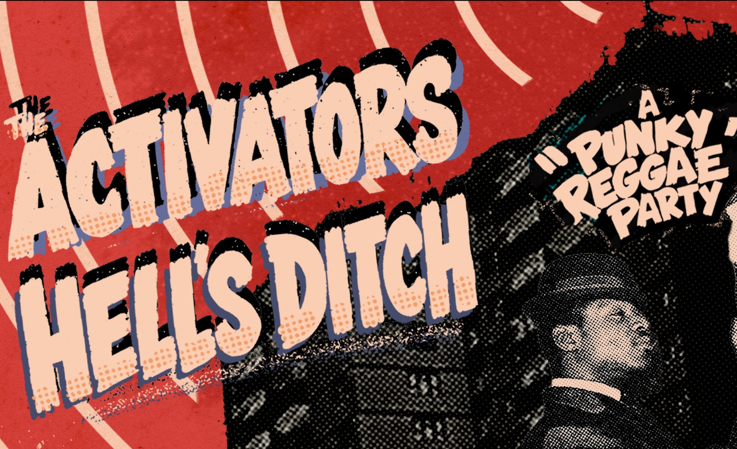 The Activators & Hell's Ditch  tickets