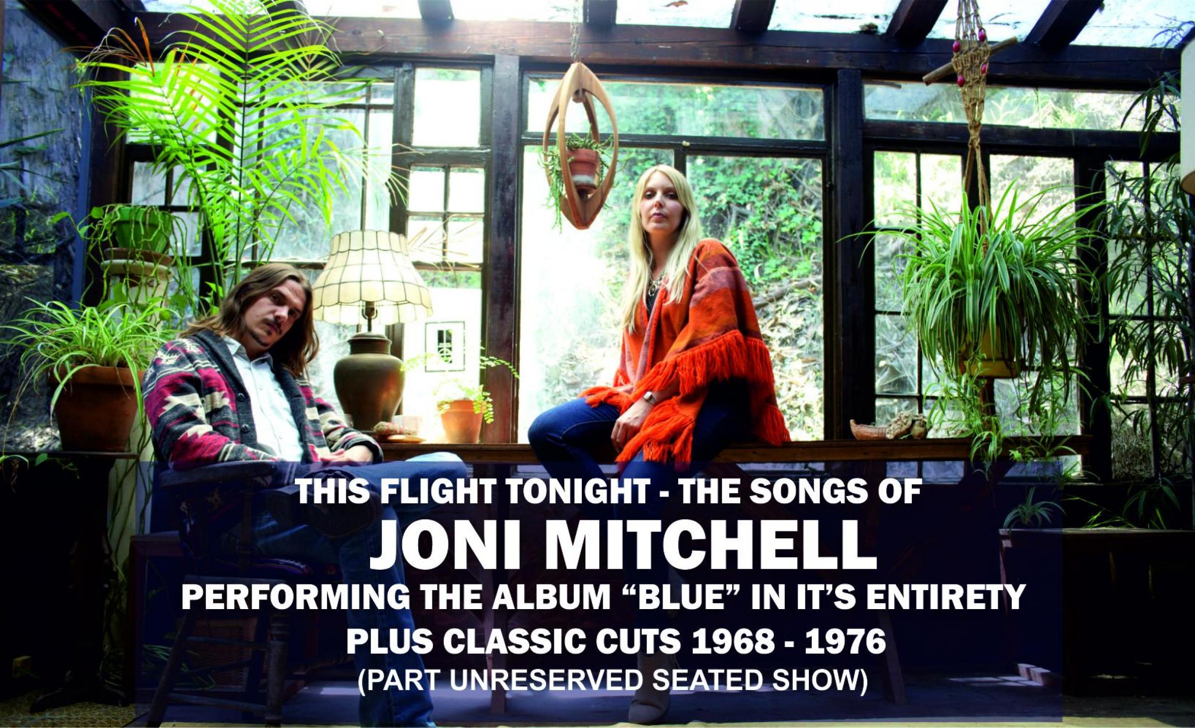 This Flight Tonight the songs of Joni Mitchell tickets