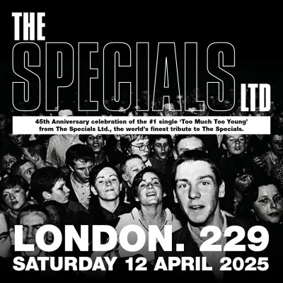 The Specials Ltd 'Too Much Too Young' 45th Anniversary tickets