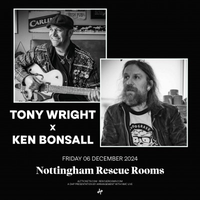 Tony Wright x ken Bonsall Acoustic tickets