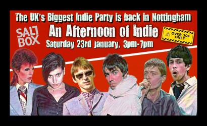 An Afternoon of Indie NOTTINGHAM (Over 30s Only), 3pm-7pm  at Saltbox, Nottingham