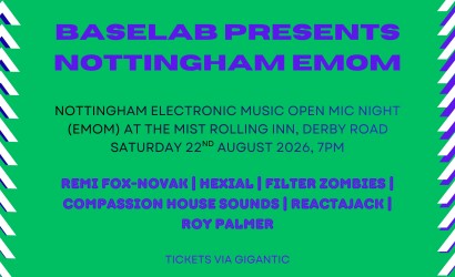Baselab presents Nottingham EMOM  at The Mist Rolling Inn, Nottingham