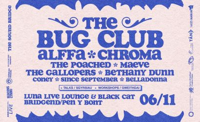 BBC Introducing Live: The Bug Club   at Black Cat, Bridgend