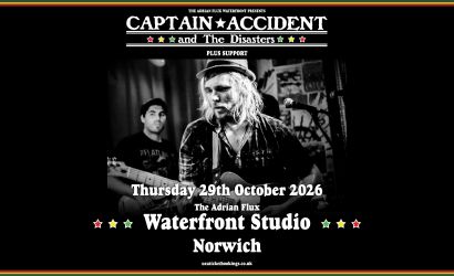 Captain Accident & The Disasters  at The Adrian Flux Waterfront Studio, Norwich