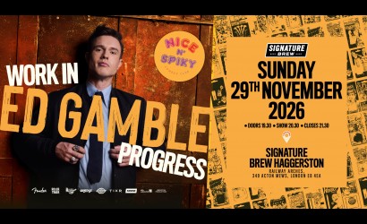 Ed Gamble - Work In Progress Comedy Show | London  at Signature Brew Blackhorse Road, London 