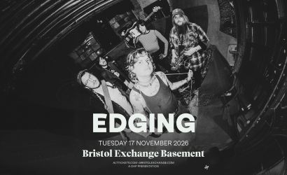 EDGING  at Exchange, Bristol