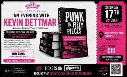 Kevin Dettmar In Conversation and Book Signing with Jon King (Gang of Four)  at ICMP, London