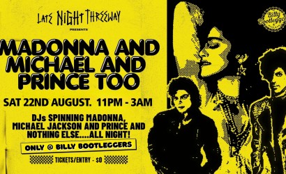 Late Night Threeway presents Madonna & Michael & Prince too  at Billy Bootleggers Nottingham, Nottingham