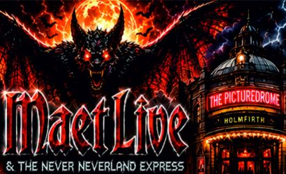 Maet Live & The Never Neverland Express  at The Picturedrome, Holmfirth
