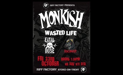 Monkish, Wasted Life, Fatal Dose, Rachmar  at Riff Factory, Stoke On Trent