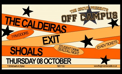OFF CAMPUS: The Caldeiras / Exit / Shoals  at The Grove, Newcastle upon Tyne