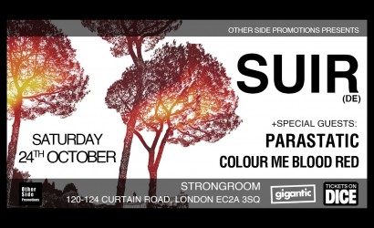 OSP Presents: Suir (DE) + Parastatic + Colour Me Blood Red  at Strongroom, Shoreditch