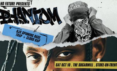 PHANTOM: Rage, Trap + Cloud Rap Club Night   at The Sugarmill, Stoke-on-Trent