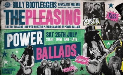 THE PLEASING - Power Ballads Special  at Billy Bootleggers Newcastle, Newcastle Upon Tyne