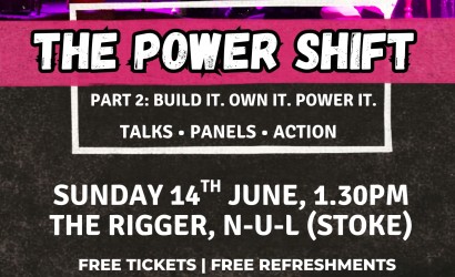 The Power Shift - Part 2  at The Rigger, Newcastle-under-Lyme