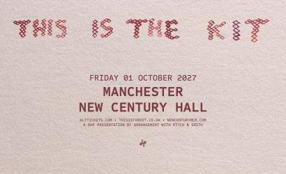 This Is The Kit  at New Century, Manchester