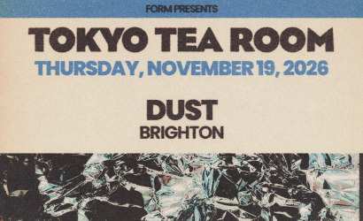 TOKYO TEA ROOM  at Dust, Brighton