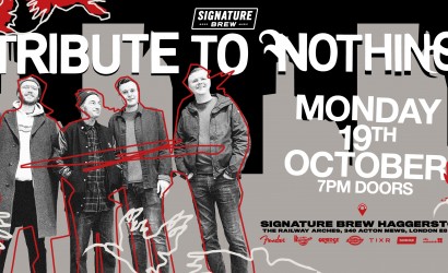 Tribute To Nothing | London  at Signature Brew Haggerston, London