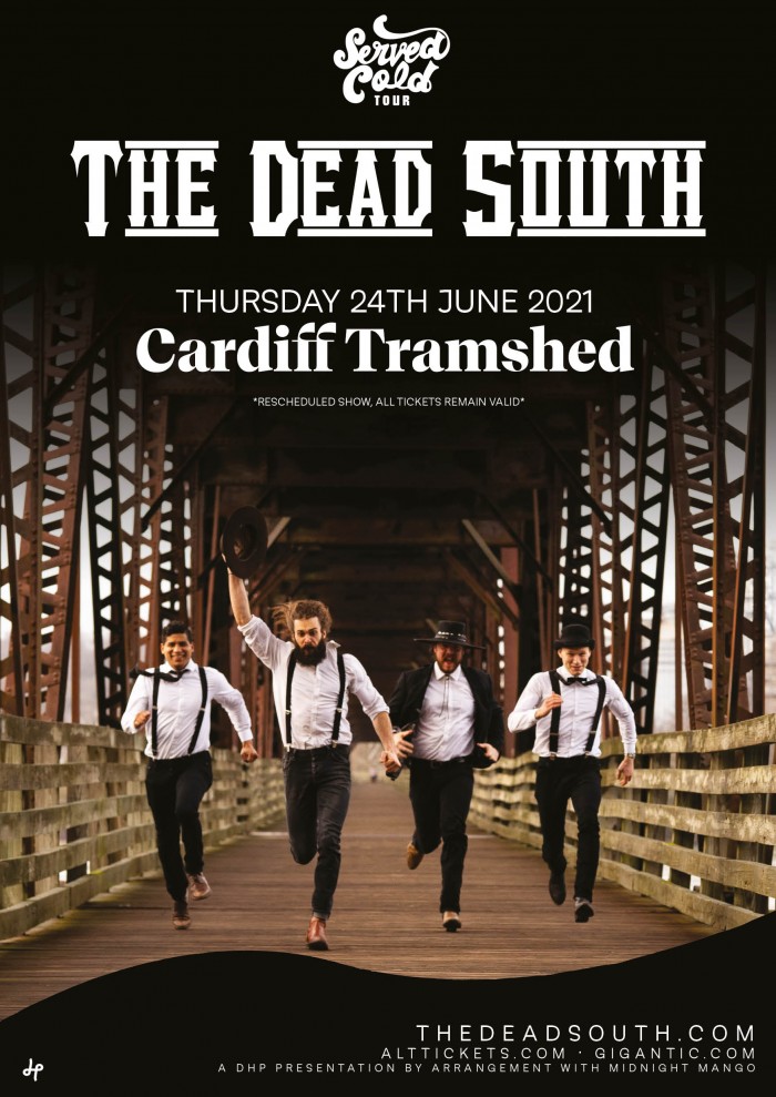 The Dead South Tickets - Tramshed, Cardiff - 24/06/2021 19:00