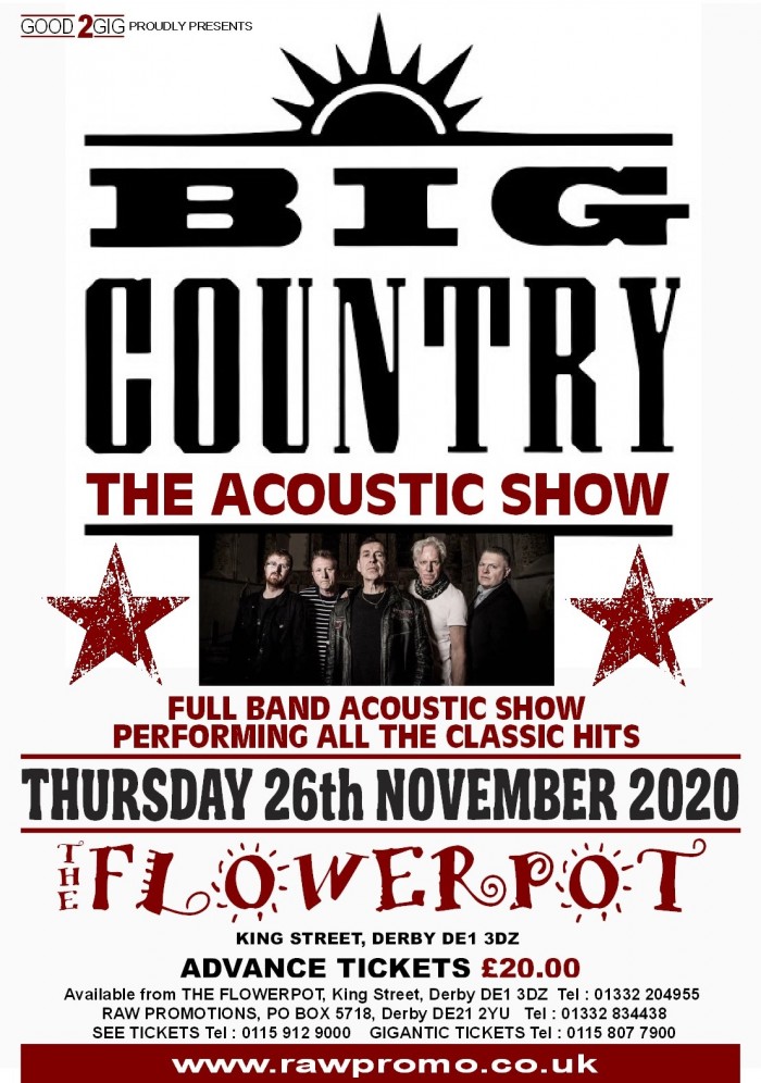 Big Country Full Band Acoustic Show Tickets The Flowerpot, Derby