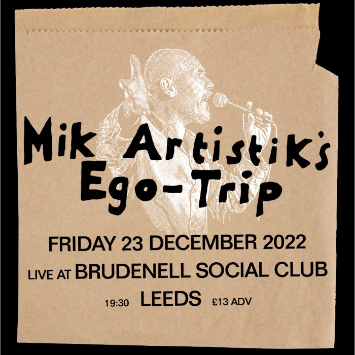 Mik Artistik's Ego Trip tickets