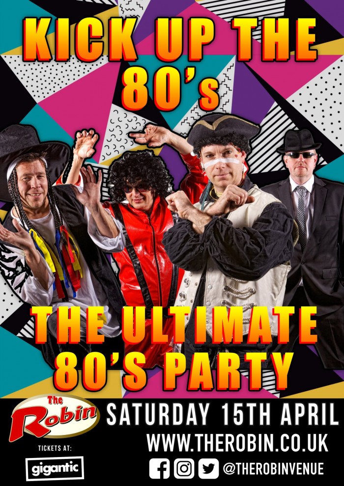 Kick up the 80s Tickets - The Robin, Wolverhampton - 15/04/2023 19:30