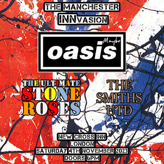 Oasis Maybe / Ultimate Stone Roses / The Smiths Utd tickets