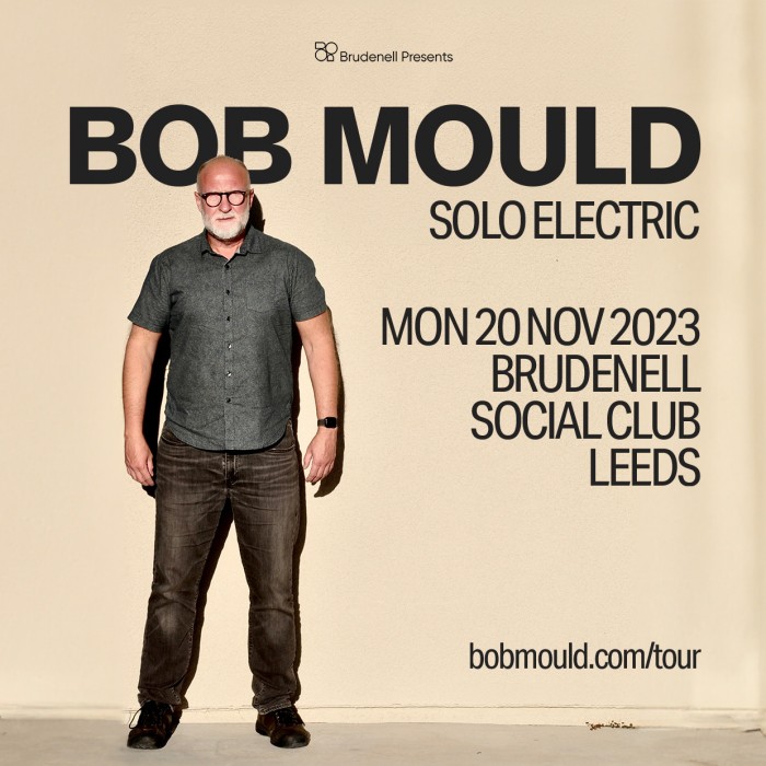 Bob Mould Tickets Brudenell Social Club, Leeds 20/11/2023 1930