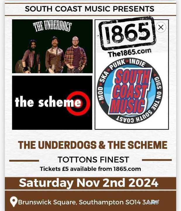 Totton's Finest: The Underdogs + The Scheme