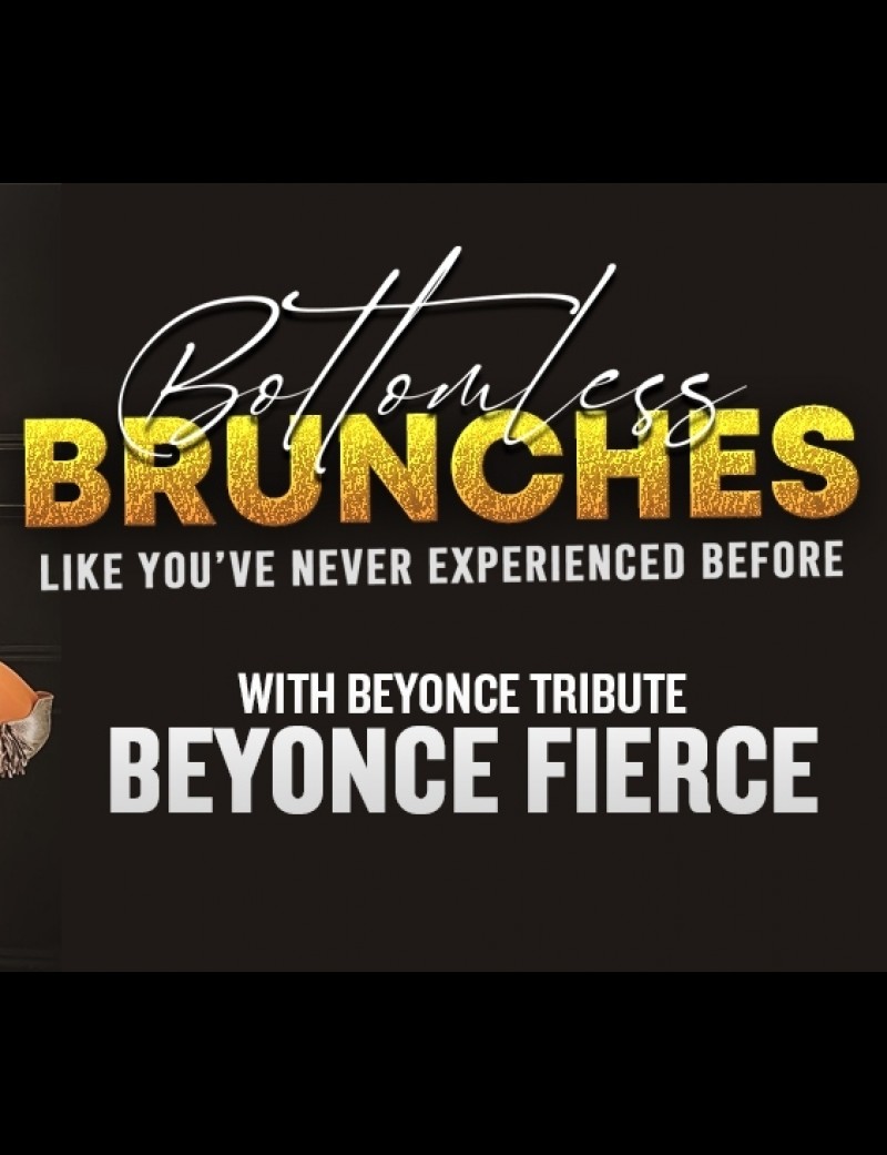 Bottomless Brunch with Beyonce tribute Beyonce Fierce tickets