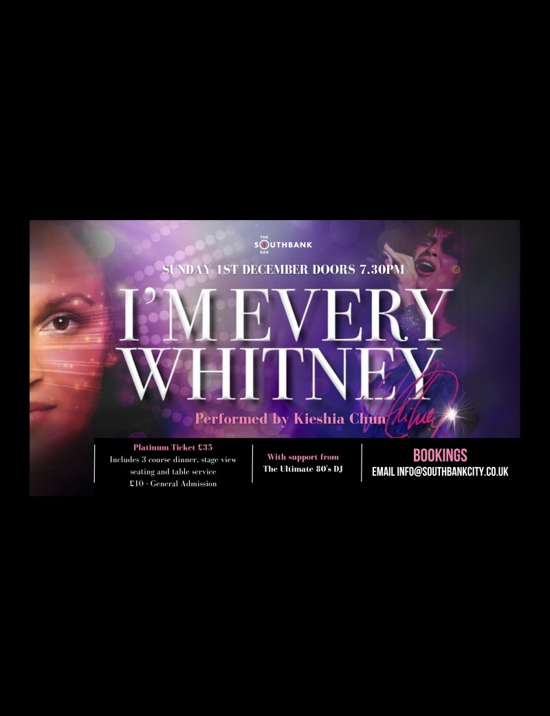 I'm Every Whitney tickets