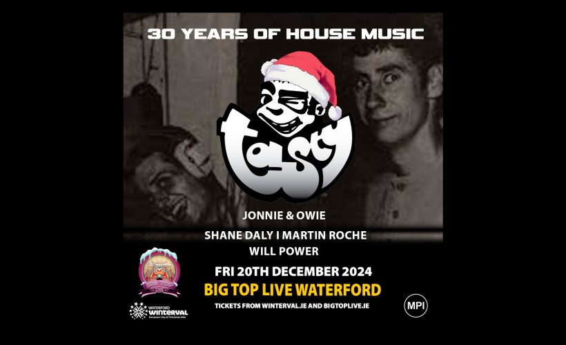 30 Years of House  at The Big Top Live Waterford, Waterford