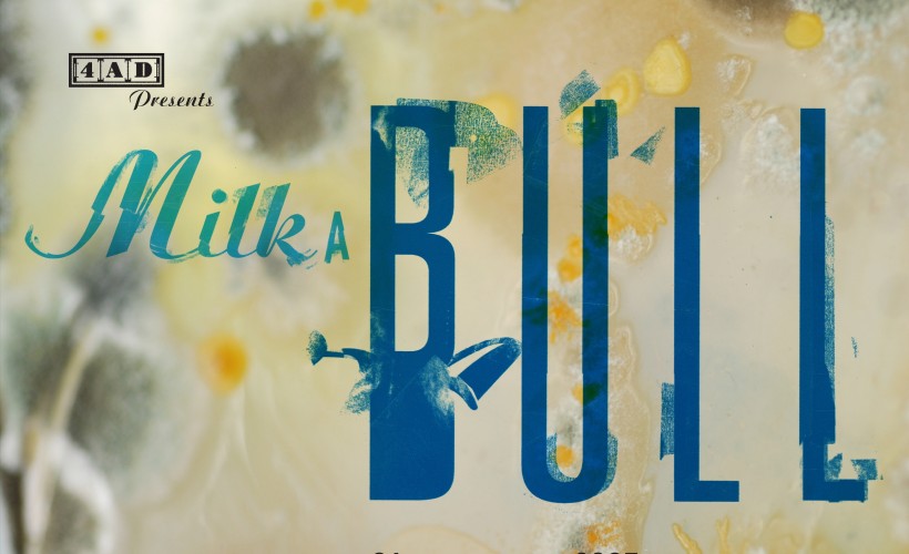 4AD presents Milk A Bull tickets
