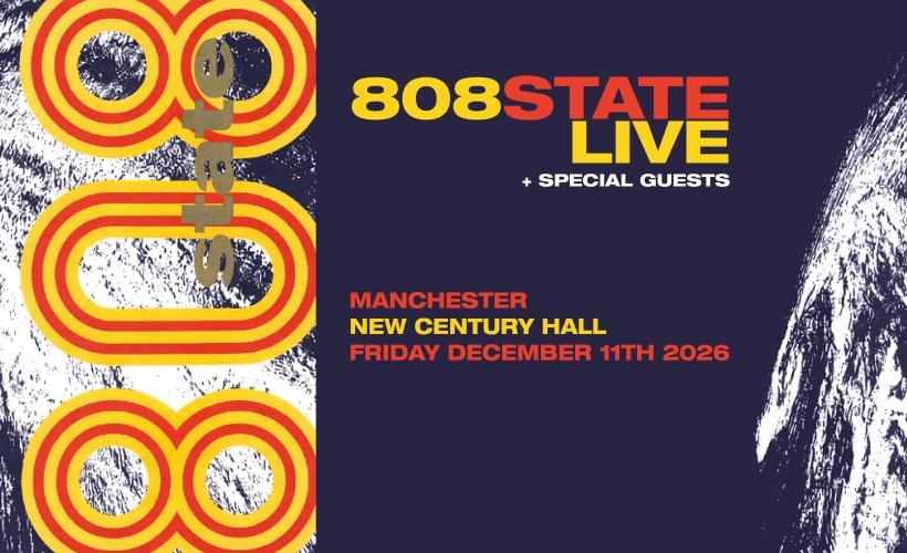 808 State - Live  at New Century, Manchester