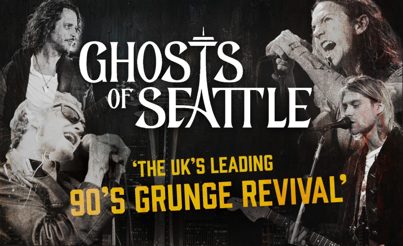 90s Grunge Tribute - Ghosts of Seattle, The Factory - Worthing tickets