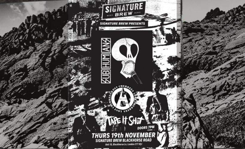  Subhumans + Lost Cherrees + Tape It Shut | London tickets