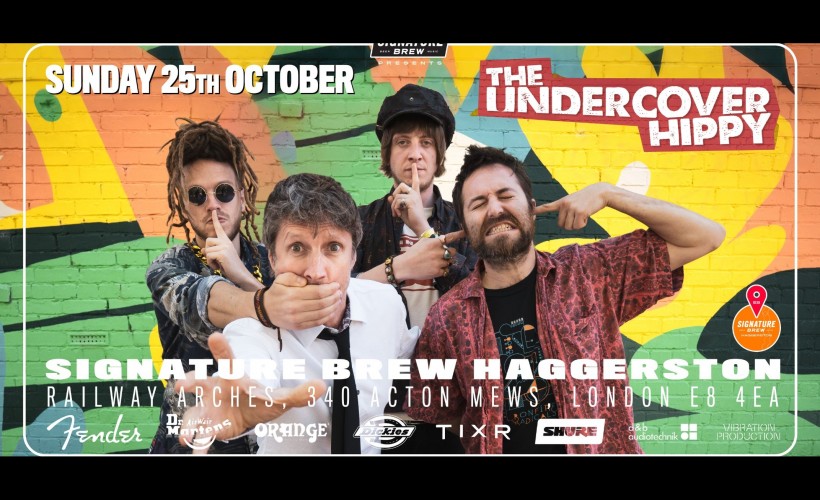  The Undercover Hippy | London tickets