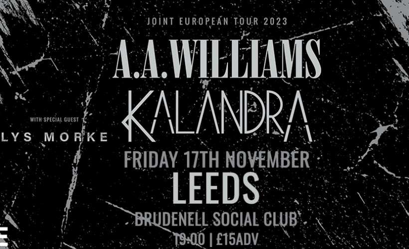 A.A. Williams x Kalandra  at Brudenell Social Club, Leeds