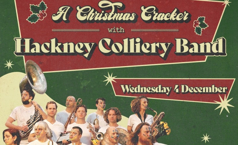 A Christmas Cracker with Hackney Colliery Band  at The Blues Kitchen, Manchester