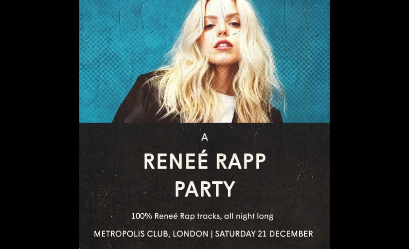 A Reneé Rapp Party  at Metropolis, London