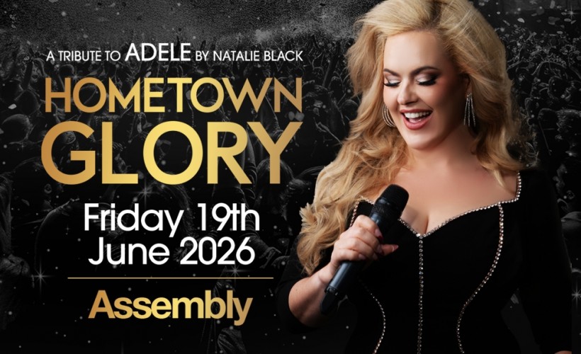 A TRIBUTE TO ADELE   at The Assembly, Leamington Spa