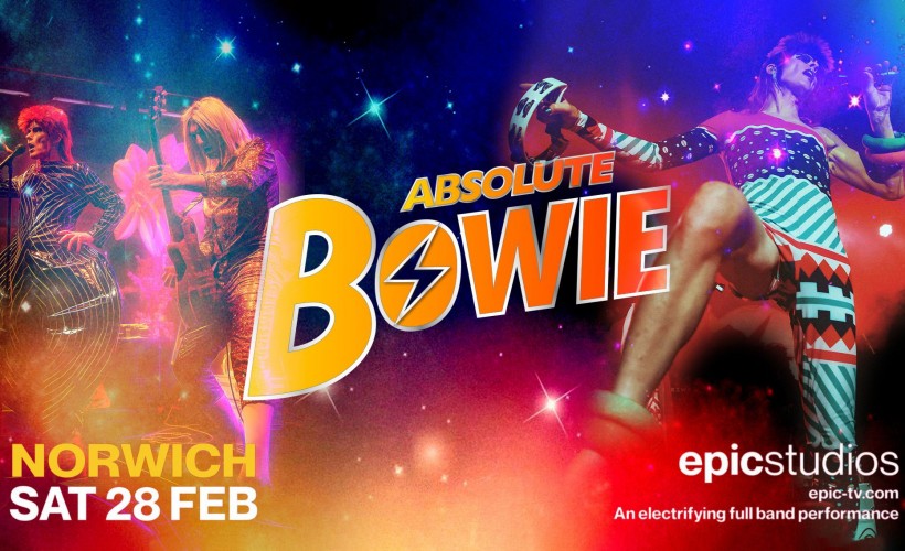 Absolute Bowie  at Epic Studios, Norwich