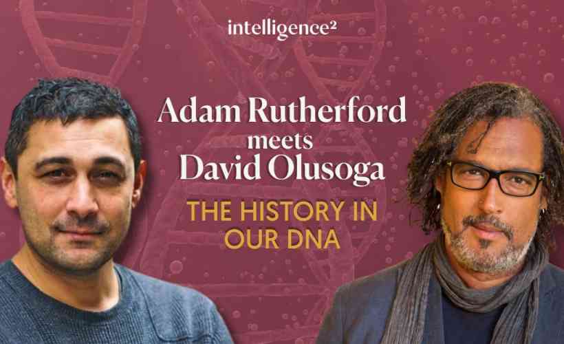 Adam Rutherford meets David Olusoga: The History in our DNA tickets