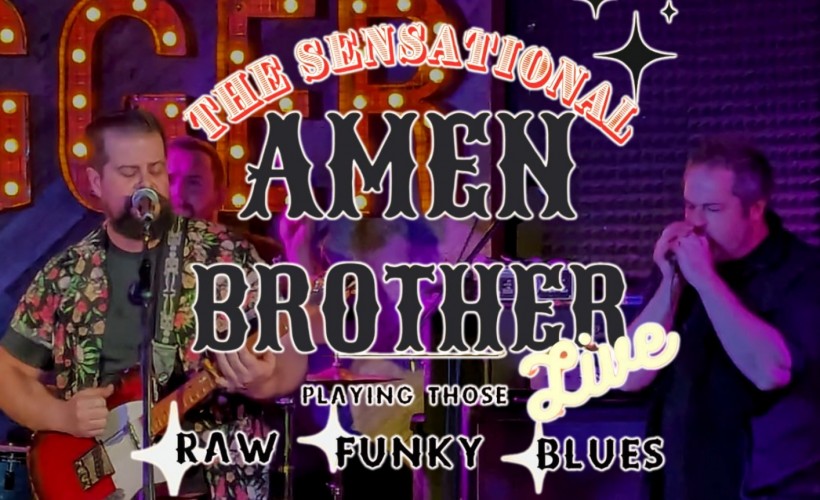 Amen Brother   at The Rigger, Newcastle Under Lyme