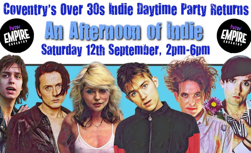 An Afternoon of Indie COVENTRY (Over 30s Only) tickets