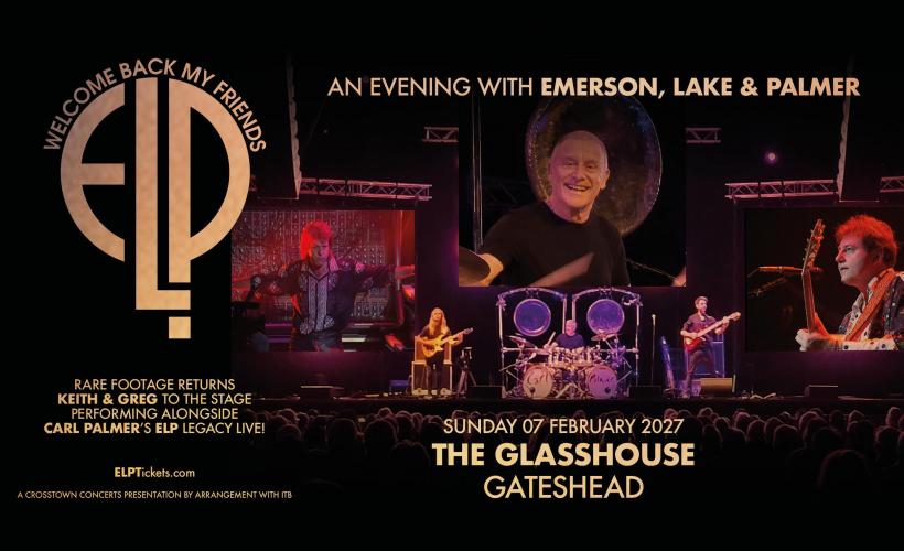 An Evening With Emerson, Lake & Palmer   at The Glasshouse International Centre for Music - Sage One, Gateshead