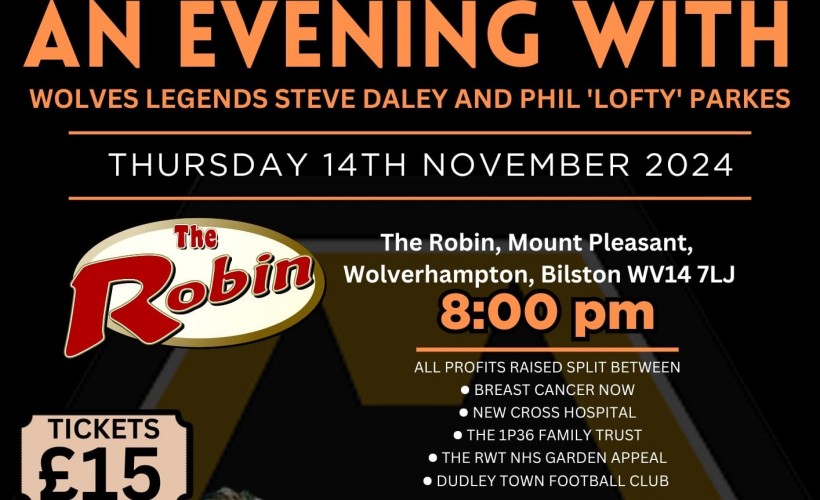 An Evening With Wolves Legends Steve Daley & Phil 'Lofty' Parkes tickets